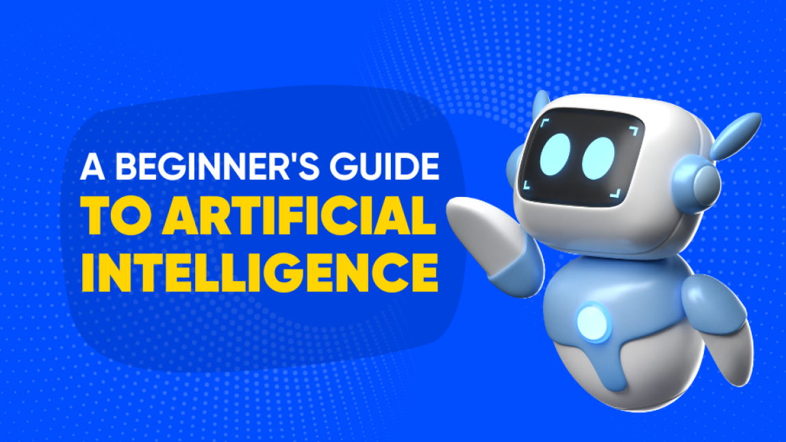 Artificial Intelligence Beginner’s Guide